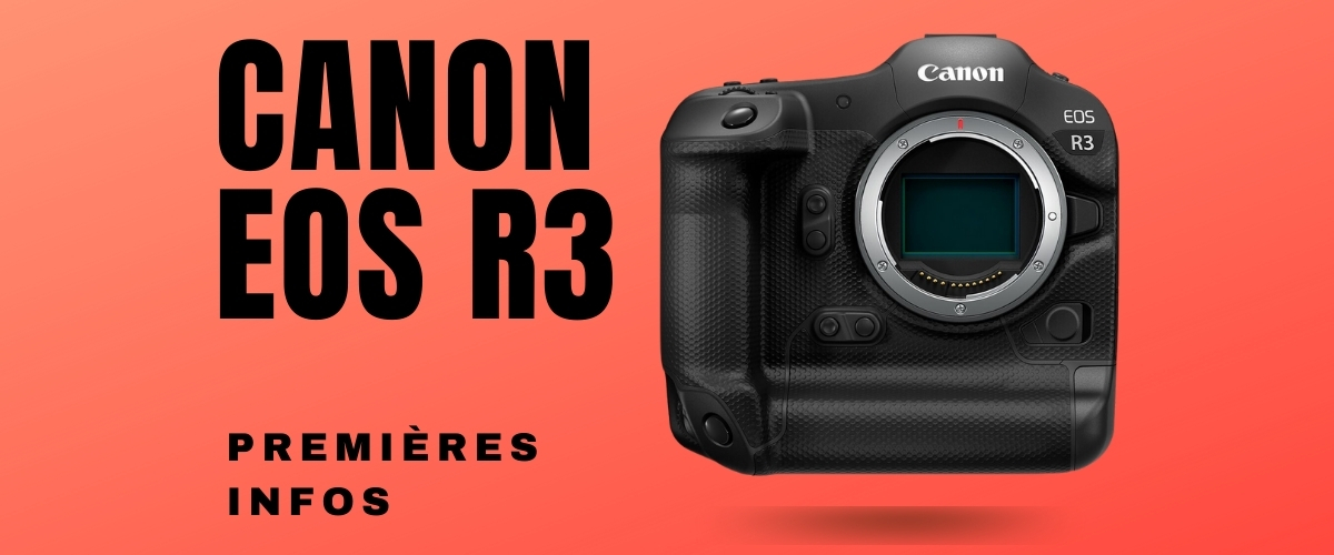 Canon R3 fiche technique
